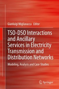 TSO-DSO Interactions and Ancillary Services in Electricity Transmission and Distribution Networks