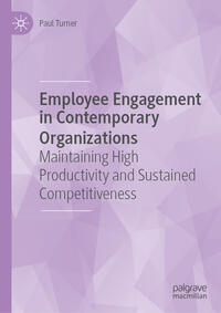 Employee Engagement in Contemporary Organizations