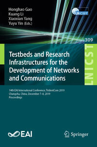 Testbeds and Research Infrastructures for the Development of Networks and Communications