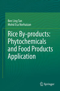 Rice By-products: Phytochemicals and Food Products Application