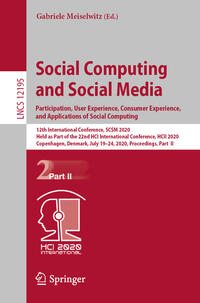 Social Computing and Social Media. Participation, User Experience, Consumer Experience, and Applications of Social Computing