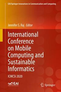 International Conference on Mobile Computing and Sustainable Informatics