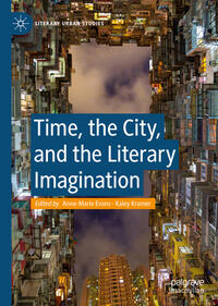 Time, the City, and the Literary Imagination