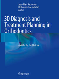 3D Diagnosis and Treatment Planning in Orthodontics