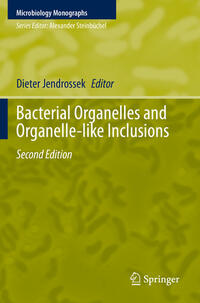 Bacterial Organelles and Organelle-like Inclusions