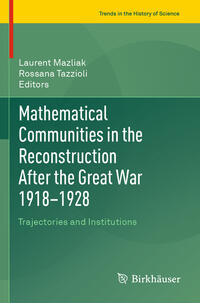 Mathematical Communities in the Reconstruction After the Great War 1918–1928