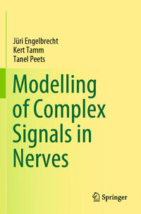 Modelling of Complex Signals in Nerves