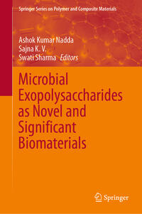 Microbial Exopolysaccharides as Novel and Significant Biomaterials