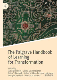 The Palgrave Handbook of Learning for Transformation