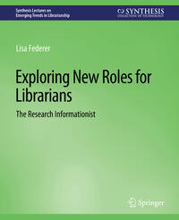 Exploring New Roles for Librarians