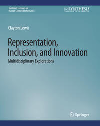 Representation, Inclusion, and Innovation