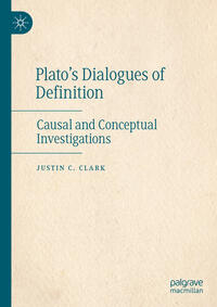 Plato’s Dialogues of Definition