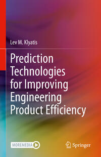 Prediction Technologies for Improving Engineering Product Efficiency