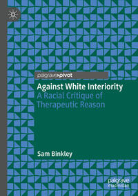 Against White Interiority