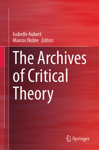 The Archives of Critical Theory