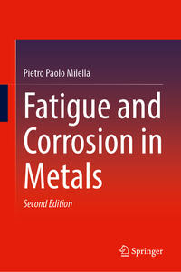 Fatigue and Corrosion in Metals