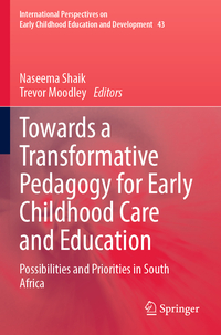 Towards a Transformative Pedagogy for Early Childhood Care and Education