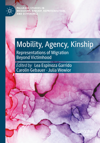 Mobility, Agency, Kinship