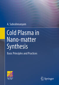 Cold Plasma in Nano-Matter Synthesis