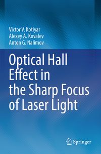 Optical Hall Effect in the Sharp Focus of Laser Light