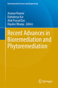 Recent Advances in Bioremediation and Phytoremediation
