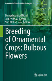 Breeding of Ornamental Crops: Bulbous Flowers