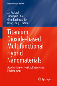 Titanium Dioxide-Based Multifunctional Hybrid Nanomaterials