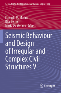 Seismic Behaviour and Design of Irregular and Complex Civil Structures V
