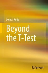 Beyond the T-Test