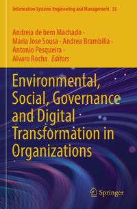 Environmental, Social, Governance and Digital Transformation in Organizations