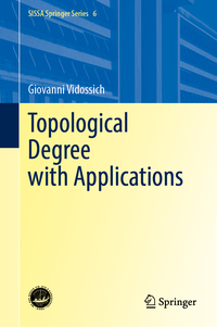 Topological Degree with Applications