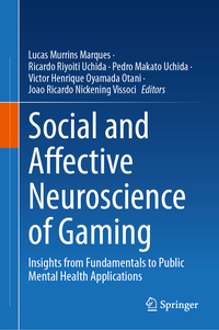 Social and Affective Neuroscience of Gaming
