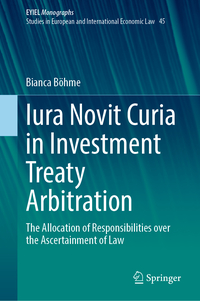 Iura Novit Curia in Investment Treaty Arbitration