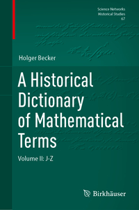 A Historical Dictionary of Mathematical Terms