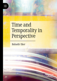 Time and Temporality in Perspective