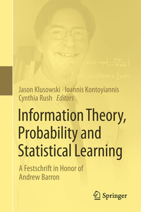 Information Theory, Probability and Statistical Learning