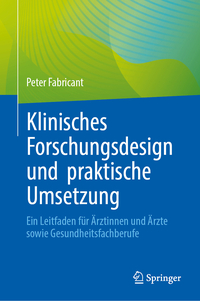 Klinisches Forschungsdesign und praktische Umsetzung