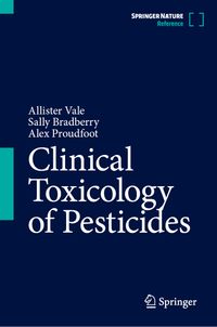 Clinical Toxicology of Pesticides