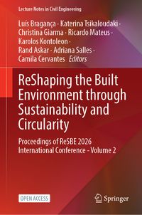 ReShaping the Built Environment through Sustainability and Circularity