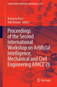 Proceedings of the Second International Workshop on Artificial Intelligence, Mechanical and Civil Engineering AIMCE'26
