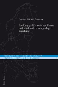 Bindungsqualität zwischen Eltern und Kind in der zweisprachigen Erziehung