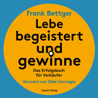 Lebe begeistert und gewinne!