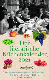 Der literarische Küchenkalender 2021