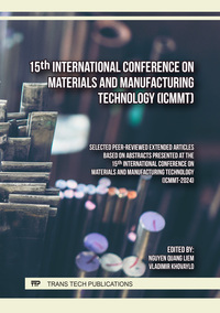 15th International Conference on Materials and Manufacturing Technology (ICMMT)