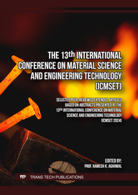 The 13th International Conference on Material Science and Engineering Technology (ICMSET)