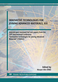 Innovative Technologies for Joining Advanced Materials, XIII