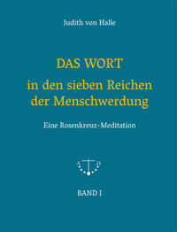 DAS WORT in den sieben Reichen der Menschwerdung