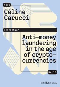 Anti-money laundering in the age of cryptocurrencies