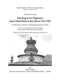 Kah thog Si tu's Pilgerreise durch Zentraltibet in den Jahren 1918-1920