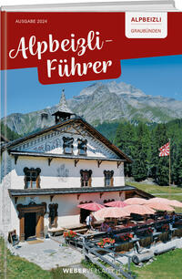 Alpbeizli-Führer Graubünden